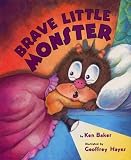Brave Little Monster