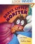 Brave Little Monster