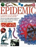 Epidemic (DK Eyewitness Books)