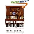Buying and Selling Antiques, by Fiona Shoop and Fiona Shoop
