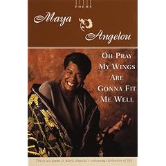 Oh Pray My Wings Are Gonna Fit Me Well: Poems