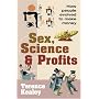 Sex, Science and Profits