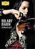 Hilary Hahn: A Portrait Hilary Hahn: A Portrait