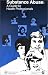 Book Substance Abuse: A Guide for Health Professionals