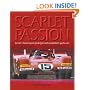 Scarlet Passion: Ferrari's famed sports prototypes and competition sports cars
