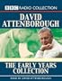 David Attenborough - the Early Years Collection (Radio Collection)
