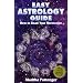 Easy Astrology Guide: How to Read Your Horoscope