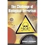 The Challenge of Biological Terrorism