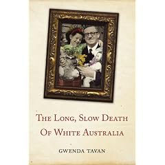 The Long, Slow Death of White Australia