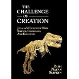 The Challenge of Creation: Judaism's Encounter with Science, Cosmology, and Evolution