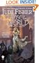 The Rose of the World: Book Three of Fool's Gold