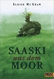 Saaski aus dem Moor - Eloise Jarvis McGraw