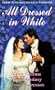 All Dressed In White (Zebra Regency Romance)