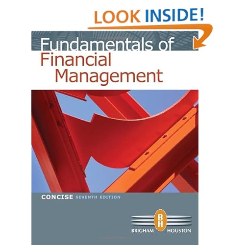 Fundamentals of Financial Management, Concise 7th Edition