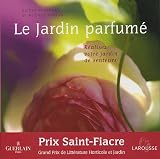 Le jardin parfum�