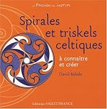 Spirales et Triskels Spirales et Triskels