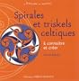 Spirales et Triskels