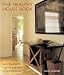 The Healthy House Book: Using Feng Shui to Organize Your Home and Transfor Your Life