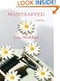 Mantrapped