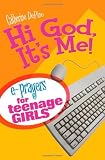Hi God, It's Me!: E-Prayers for Teenage Girls