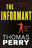 The Informant: An Otto Penzler Book The Informant: An Otto Penzler Book