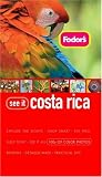 Fodor's See It Costa Rica