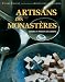 Artisants des monastères : Saveurs et produits des abbayes