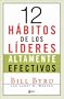 12 Habitos de los Lideres Efectivos (Spanish Edition)