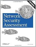 Network Security Assessment: Know Your Network