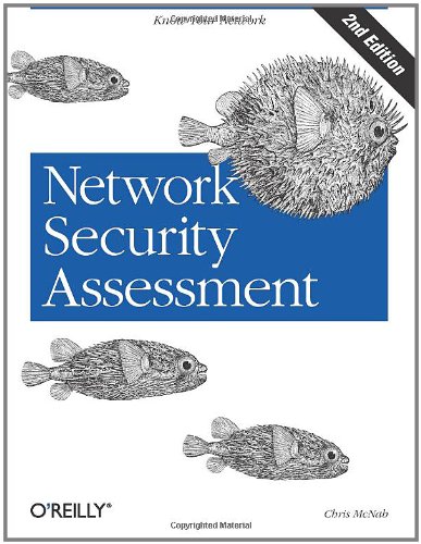 Network Security Assessment: Know Your Network