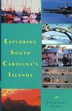 Exploring South Carolina's Islands