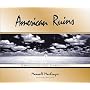 American Ruins: Ghosts on the Landscape