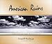American Ruins: Ghosts on the Landscape