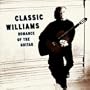 Classic Williams: Romance of the Guitar