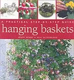 Books : Hanging Baskets: A Practical Step by Step Guide