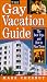 The Gay Vacation Guide
