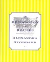 The Decoration of Houses: Alexandra Stoddard