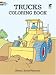 Trucks Coloring Book (Cars & Trucks)