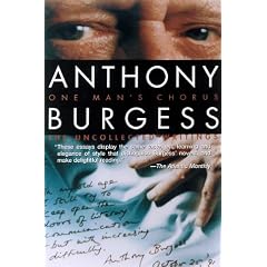 One Man's Chorus: Uncollected Writings