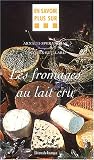 Revue Editions du Rouergue  / Les fromages au lait cru