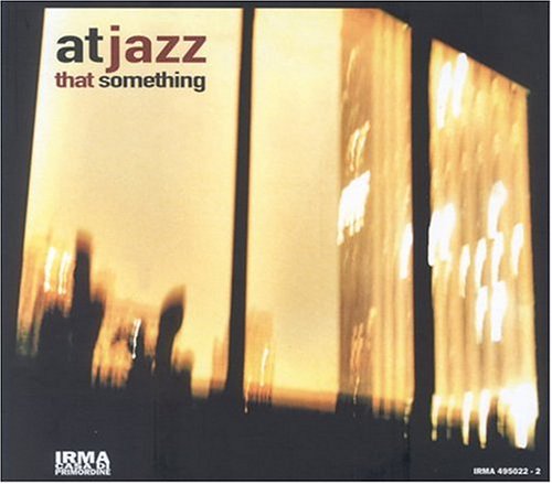 Atjazz - That Something - Zortam Music