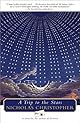 A Trip To The Stars: A Novel