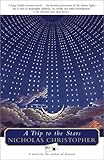 A Trip To The Stars: A Novel