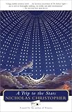 A Trip To The Stars: A Novel