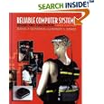 Reliable Computer Systems: Design and Evaluation by Daniel P. Siewiorek and Robert S. Swarz