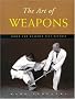 The Art of Weapons: Armed and Unarmed Self-defence