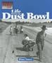 The Way People Live - Life During the Dust Bowl