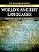 Book The Cambridge Encyclopedia of the World's Ancient Languages
