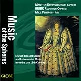 Music of the Spheres: English Consort Songs & Inst