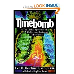 Timebomb: The Global Epidemic of Multi-drug Resistant Tuberculosis
